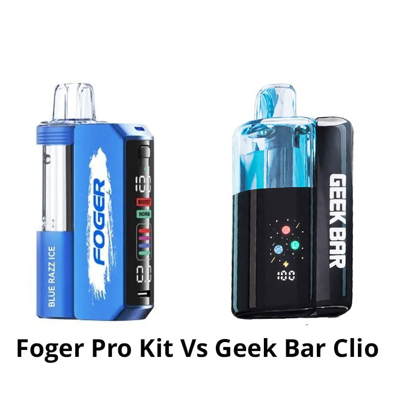 Foger Pro Kit Vs Geek Bar Clio